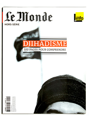Le Monde Hors-série Djihadisme